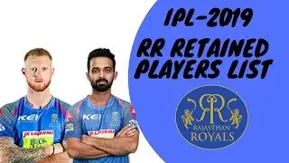 RR RETAINED PLAYERS LIST| VIVO IPL 2019 PLAYER AUCTION|