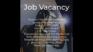 Job Vacancy- Production Supervisor in Greater Noida for Sheet metal/fabrication Industry