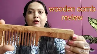 Keya seth wooden comb review#happy Time with PAYEL