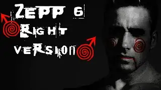 SAW VI - Zepp 6  - (♂RIGHT-VERSION♂)