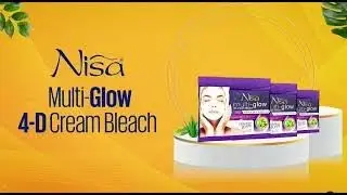 Nisa Multi -Glow 4D Cream Bleach 3in1 Formula Instant Skin Brightener #WhiteGlowHD