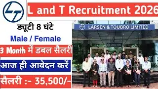 Larsen & Toubro Limited Recruitment 2026 | L&T Job Vacancy 2026 | Private Company Vacancy 2026