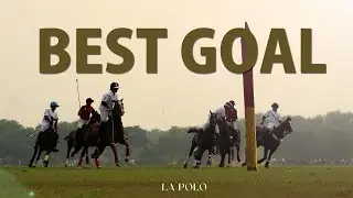 Best Polo Goals | Cavalry Gold Cup 2019 | LA POLO