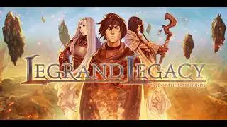 Legrand Legacy - Battle theme