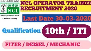 Coal India NCL Recruitment 2020 : Operator Trainee, Amin & Other 400 Post | NCL Online Form 2020