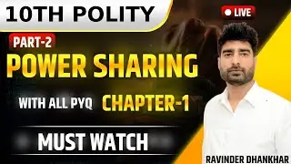 Power Sharing 10th Class Politics Explained Part 2 #ravinderdhankhar #10thclass #10thclasspolity