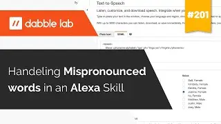 Dealing with Mispronounced words in an Alexa Skill - Dabble Lab #201