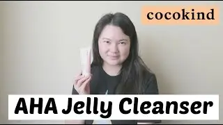 Cocokind AHA Jelly Cleanser Review | Tracey Studio