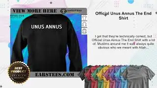 Official Unus Annus The End Shirt