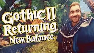 07 │ Gothic II: Returning - New Balance (Gothic II Mod) │ 🧀- Magier in Jharkendar