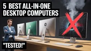 5 Best All-in-One Computers of 2025 (Tested for Work & Play)