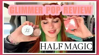 ✨ Glimmer Pop pressed glitter review | Half Magic ✨