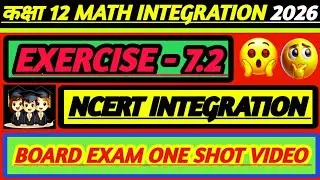 class 12th maths integration ex 7.2 One short video। Integration class 12th math ex-7.2 ll