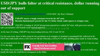 USD/JPY bulls falter at critical resistance, dollar running out of support