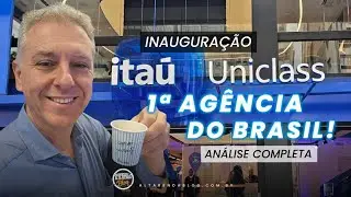 💳A MELHOR NOVIDADE PARA OS CLIENTES UNICLASS EM 2026! ITAÚ ABRE SUA 1ª AGÊNCIA UNICLASS EM SP.