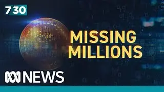 The search for $50 million after the collapse of Blockchain Global | 7.30