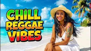 REGGAE CHILL LIVE STREAM 🌞 Smooth Roots & Relaxing Beach Music