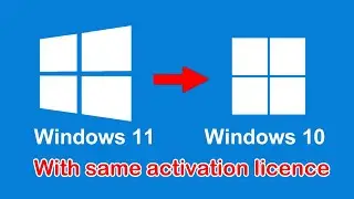 How to downgrade Windows 11 to 10 with the same activation license key
