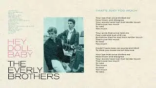 The Everly Brothers - That's Just Too Much (Official Audio)