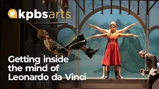 The Globe takes you inside 'The Notebooks of Leonardo da Vinci'