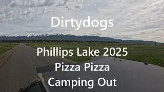4K/PHILIIPS LAKE OREGON 2025/PIZZA TIME/FUN CAMPING