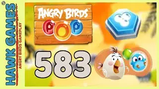 Angry Birds Stella POP Bubble Shooter Level 583 - Walkthrough, No Boosters