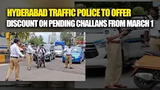 Hyderabad Traffic Police to Offer Discount on Pending Challans from March 1 || Hybiz tv