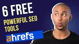 6 Powerful  Ahrefs Free SEO Tools 2024
