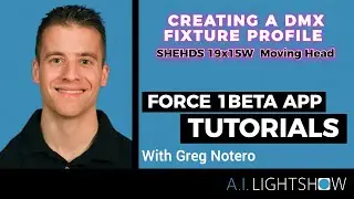 Force 1.0 APP - Creating a DMX Fixture Profile (SHEHDS 19x15W RGBW Moving Head)