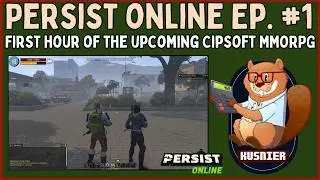 Exploring 'Persist Online' #1 - First Hour of Gameplay