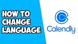 How To Change Language on Calendly