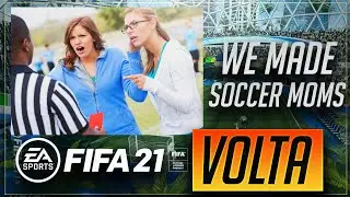 WE MADE SOCCER MOMS IN VOLTA?!?! Funniest Fifa 21 Volta Squad!