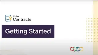 Zoho Contracts | Getting Started | Tutorial