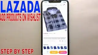 ✅  How To Add Products In Wishlist On Lazada 🔴