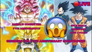 11TH ANNI COUNTDOWN IS ON! DBS IS COMING BACK TOO!|Dragon Ball Z dokkan battle grinding 🔴LIVE STREAM
