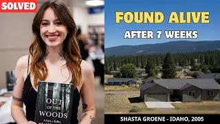 SOLVED: Missing in Idaho | Shasta Groene, 8 | Found Alive After 7 Weeks