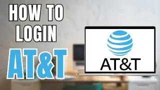 How to Login AT&T |  Sign In to AT&T