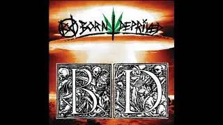 BORN DEPRIVED - Born Deprived