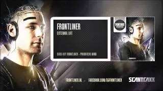 Frontliner - External Life (HQ Preview)