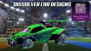 Dissolver Car Designs 6 - Rocket League