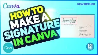 How to Make a Signature in Canva | Create a Professional Signature in Canva