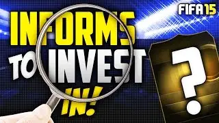 FIFA 15: BEST IN-FORMS TO INVEST IN!! MAKE MILLIONS!!