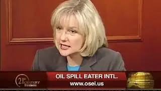 Oil Spill Eater II on 21 Century Business