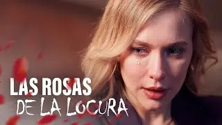 LAS ROSAS DE LA LOCURA | Película completa en Español Latino