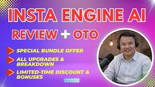 Insta Engine AI OTO 1-6 Review: All In One Bundle, Huge Bonuses, Demo, Insta Engine AI OTO Review