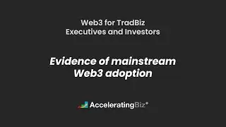 Evidence of Mainstream Crypto and Web3 Adoption (13 of 14)