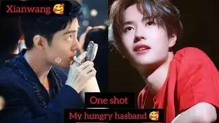 My hungry hasband 🥰(one short) explain in hindi imagination world 🌎#xianwang #bllove #story