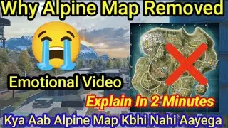 Why Alpine Map Removed In Free Fire || Free Fire Alpine Map Removed