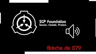 Alarme SCP VF - Brèche de SCP 079