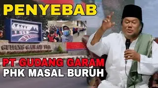 Gus Muwafiq Terbaru 2025 // Penyebab PT Gudang Garam PHK Masal Buruh